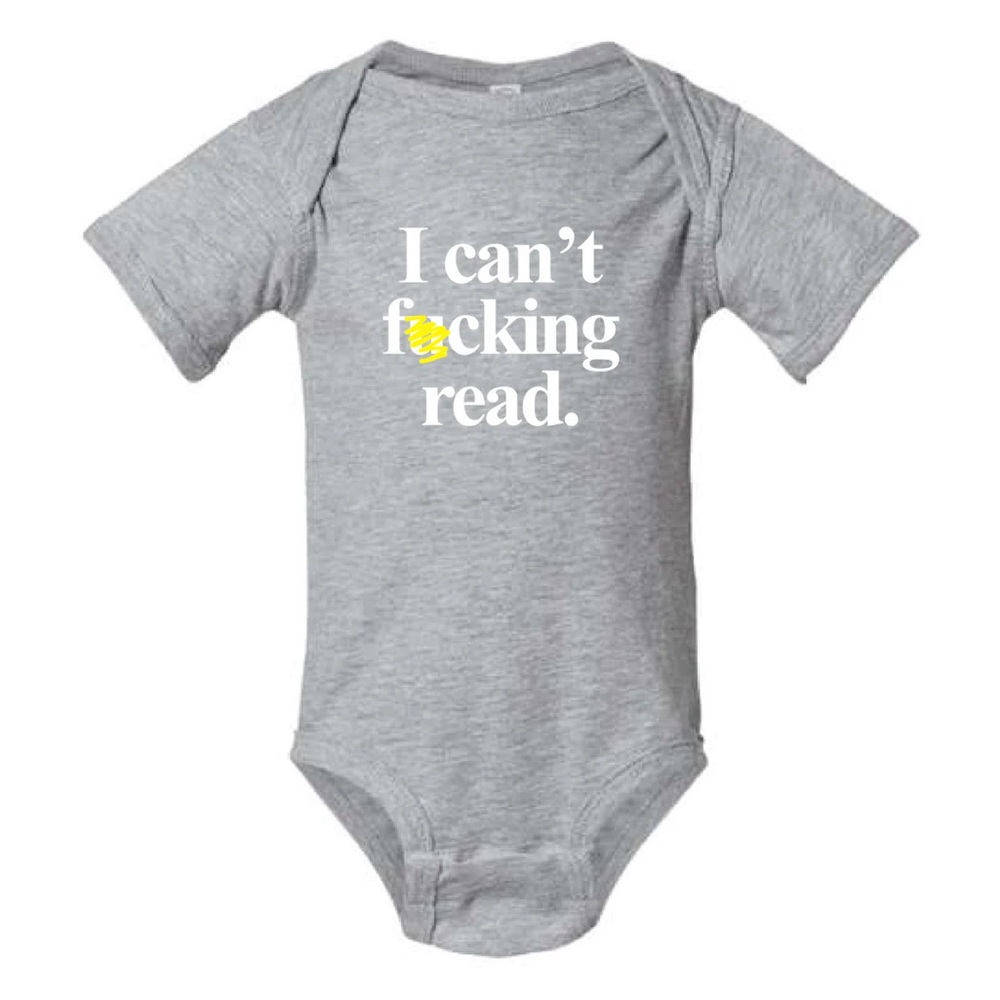 Gray Baby One-Piece Bodysuit with White Text ‘I can’t f**king read’